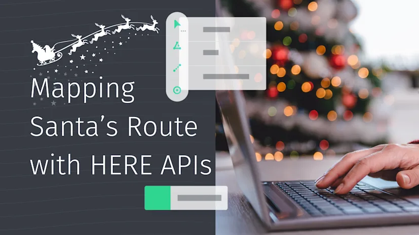 mapping santa s route with here apis.png