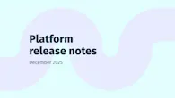 december platform release notes