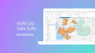 HERE GIS Data Suite Intro