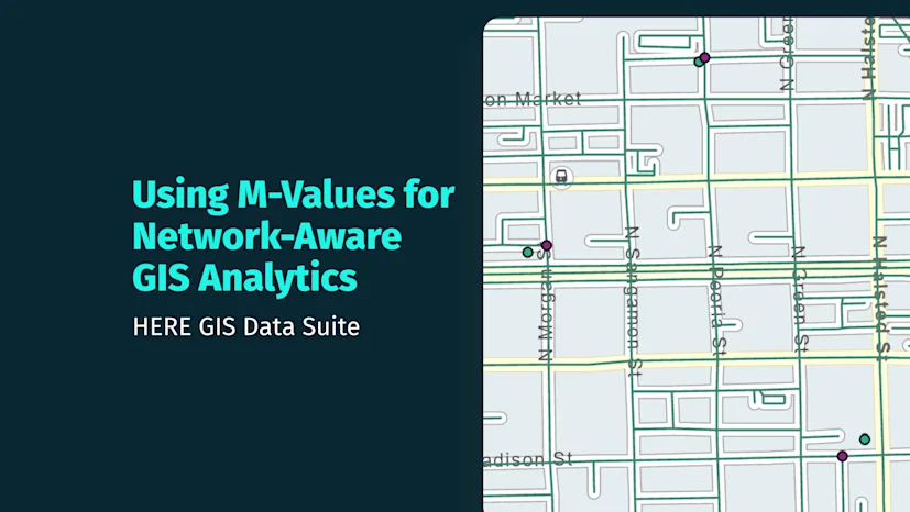 HERE GIS Data Suite MValues