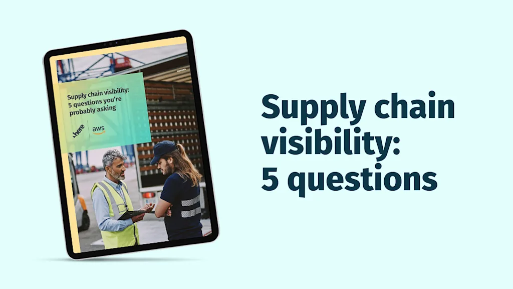 Image / en / Supply Chain - Five Questions You're Probably Asking - Ebook - HERE Technologies