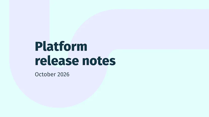 oct 2026 platform release notes