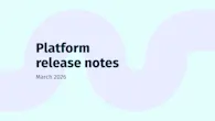 march platform release notes