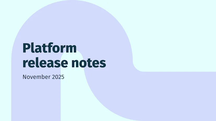 Nov25 platform release notes